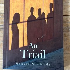 An Triail by Mairead Ni Ghrada Leaving Cert Irish Book