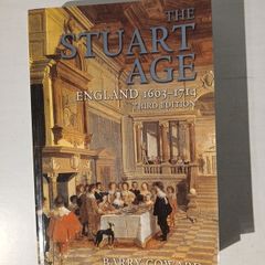 The Stuart Age England 1603 - 1714 by Barry Coward