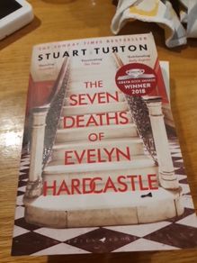 The Seven Deaths Of Evelyn Hardcastle Stuart Turton In Very Good Condition From Pet Smoke Free Home