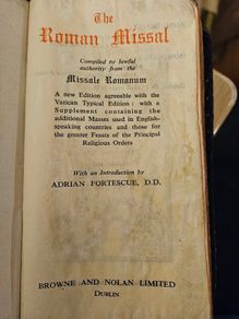 The Roman Missal published by Browne and Nolan Limited in Dublin. 1950 EDITION IN GOOD CONDITION.  SEE PHOTOS FOR SAME.