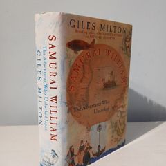 Samurai William - The Adventurer Who Unlocked Japan by Giles Milton