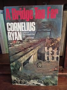 WW2 - A Bridge Too Far, Cornelius Ryan