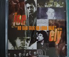Joe Ely - "No Bad Talk Or Loud Talk" '77-'81 CD (1995) Compilation Country Folk EX+