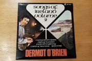 DERMOT O'BRIEN. Songs Of Ireland. Volume 2. Original Irish Pressing. LP. Vinyl. Record. Album.