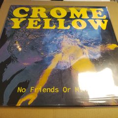 Crome Yellow - No Friends Or Mirrors - Fuzzed Up & Astromoon Records - PSYCH Rock DEBUT Album