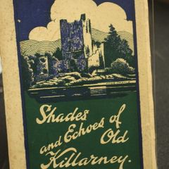 Shades and Echoes of Old Killarney
