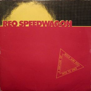 REO Speedwagon A Decade Of Rock And Roll 1970-1980 2lp