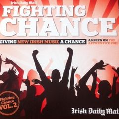 Fighting Chance Vol 2 CD New Irish Music 2011