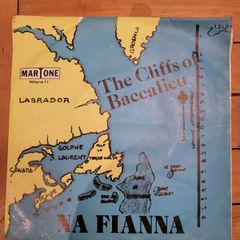 Na Fianna, The Cliffs of Baccalieu 7 inch vinyl single