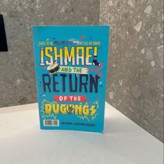 Ishmael and the Return of Dugongs by Michael Gerard Bauer