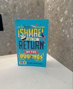 Ishmael and the Return of Dugongs by Michael Gerard Bauer