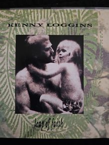 Kenny Loggins - Leap Of Faith.