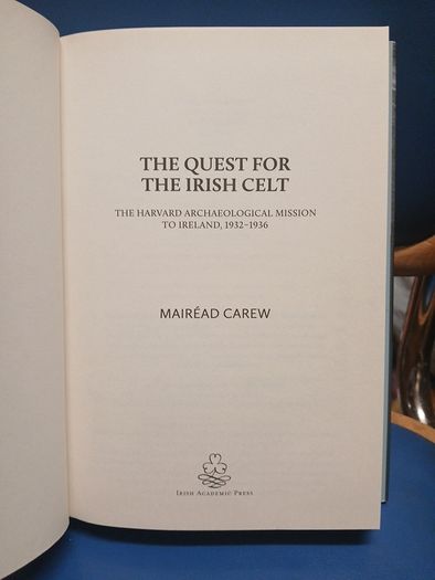 The Quest for the Irish Celt - Mairead Carew