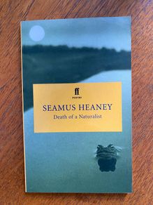 Seamus Heaney - Death of a Naturalist