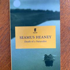 Seamus Heaney - Death of a Naturalist