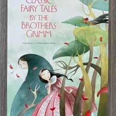 Beautiful Book - Classic Fairytales - The Brothers Grimm