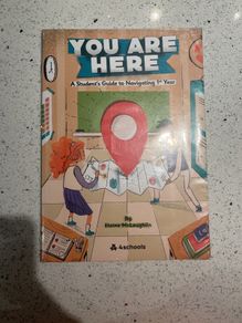 You Are Here - 1st Year Book - Student's Guide to Navigating 1st Year