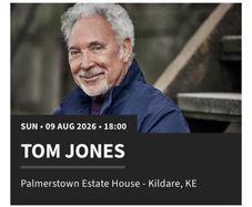 Tom Jones x3 Tickets - Palmerstown House, Kildare