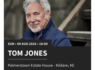 Tom Jones x3 Tickets - Palmerstown House, Kildare