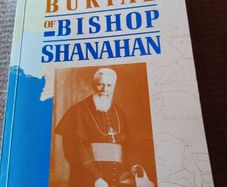 1990 First Ed The Second Burial of Bishop Shanahan. Desmond Forristal. Religious. Vintage.