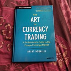 The Art of Currency Trading - Brent Donnelly - brand new and immaculate