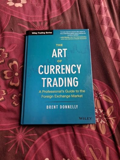 The Art of Currency Trading - Brent Donnelly - brand new and immaculate
