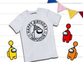 Happy Birthday Impostor, Among Us t-shirt for adults and kids great gift present idea