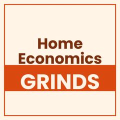Home Economics Grinds
