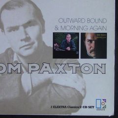 Tom Paxton - Outward Bound & Morning Again (Double CD)