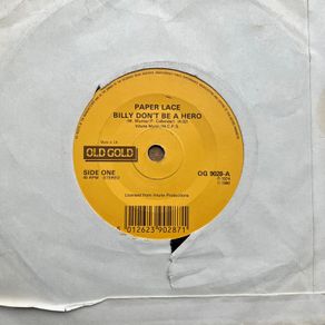 7" single. Paper Lace. Billy don't be a hero. Vinyl