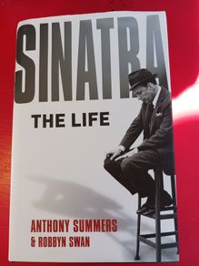 Sinatra / The Life/ Anthony Summers & Robbyn Swan/ 2005