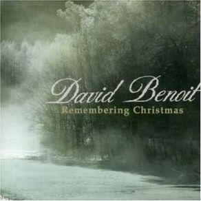 David Benoit. Remembering Christmas. CD. Free Postage!