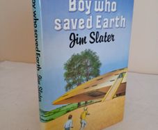 The Boy Who Saved Earth by Jim Slater (GT478)