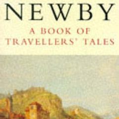 A Book of Travellers' Tales - Eric Newby