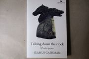 Signed Book - Talking Down The Clock &amp; Other Poems