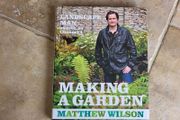 Making a Garden by Matthew Wilson.