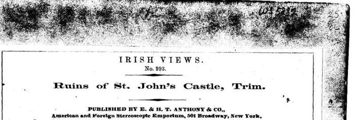 Ruins Of St. John's Castle , Trim, Co. Meath StereoScope  Post-Card