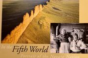 In The Fifth World. Portrait Of The Navajo Nation. Beautiful  Photographic  History Of  The Navajo Indian People.