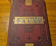 The Royal Edition antique (c. 1880) "Gounod's Faust" opera in five acts; excellent Eastlake Lyre cover; Chorley; edited by Arthur Sullivan