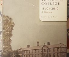 Terenure College: A History 1860-1910 by Fergus A. Da'Arcy