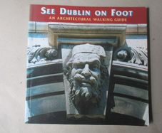 Dublin, An Architectural Walking Guide