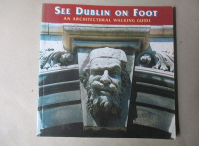 Dublin, An Architectural Walking Guide