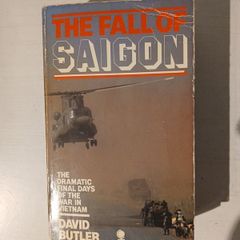 The Fall of Saigon by David Butler