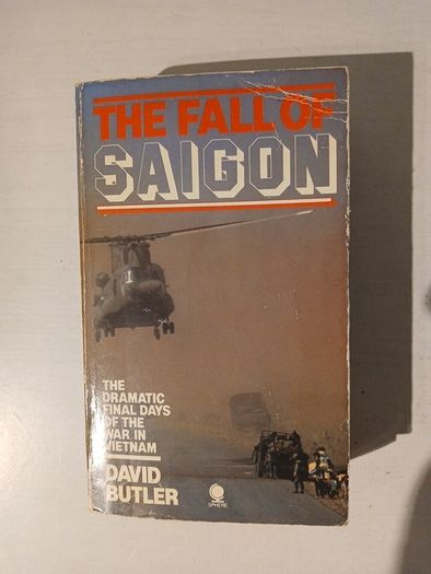 The Fall of Saigon by David Butler