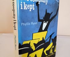 The Company I Kept: Revelations from the Life of Ireland's Most Distinguished and Independent Theatrical Manager by Phyllis Ryan (HQ855)