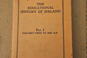 Rare The Educational History Of Ireland. Part 1.earliest Times To 1603 Ad. Printed By The Educational Company Of Ireland Limited. Paperback In Fair Condition.  See Photos For Same.