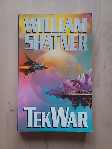 TekWar by William Shatner (Science Fiction First Edition Paperback 1990)
