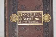 Boons and Blessings by Mrs S.C.Hall. First edition 1875 signed. Bookplate Renier, Dalziel Brothers.