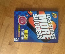 Less stress more success Irish Junior certificate revision book