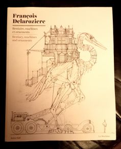 Francois Delaroziere Arts Book